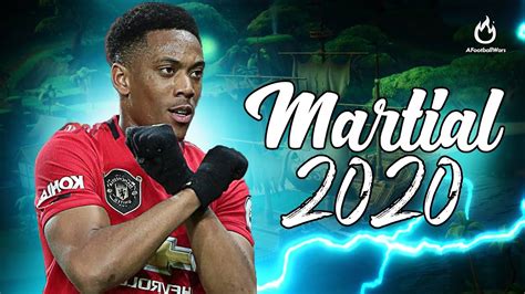 Anthony Martial - Skills And Goals - 2020 1080i - YouTube