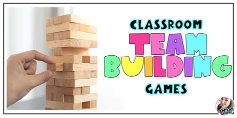 9 Classroom Team Building Games-