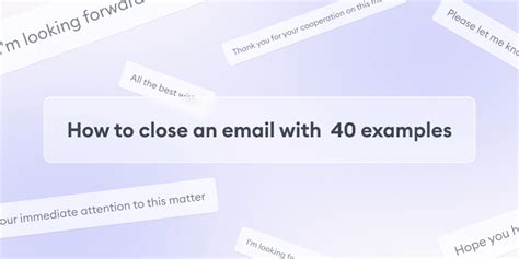 How to close an email – 40 email ending examples