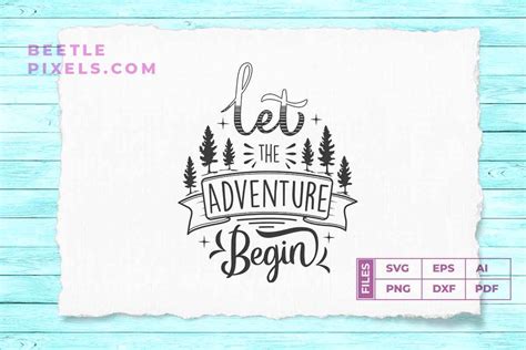 let the adventure begin adventure quotes By cuttingsvg | TheHungryJPEG