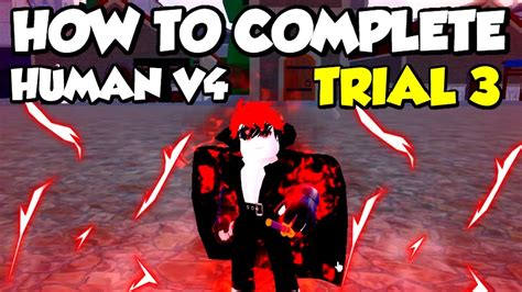 HOW TO COMPLETE HUMAN V4 TRIAL 3 | BLOX FRUITS - YouTube