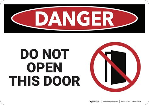 Danger: Do Not Open This Door - Wall Sign | Creative Safety Supply