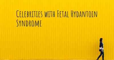 What is the history of Fetal Hydantoin Syndrome?