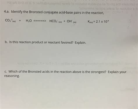 Solved Identify the Bronsted conjugate acid-base pairs in | Chegg.com