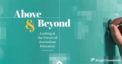 Journalism education should go ‘Above and Beyond’ – Knight Foundation