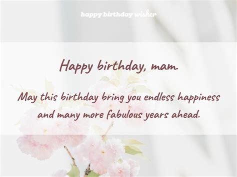 Here's to many fabulous years ahead, mam - Happy Birthday Wisher