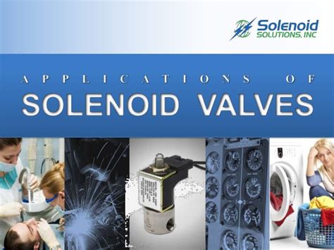 Applications Of Solenoid Valves