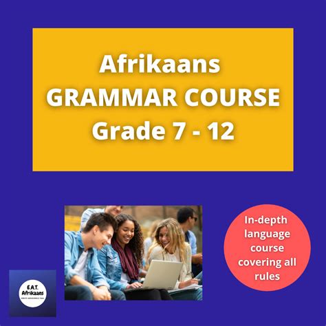 Afrikaans Grammar Course (Gr. 7 – 12) – EAT Afrikaans