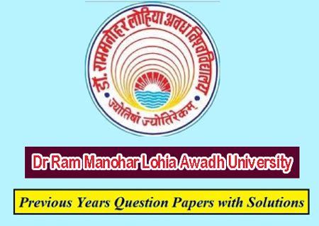 Dr Ram Manohar Lohia Avadh University Previous Question Papers Download