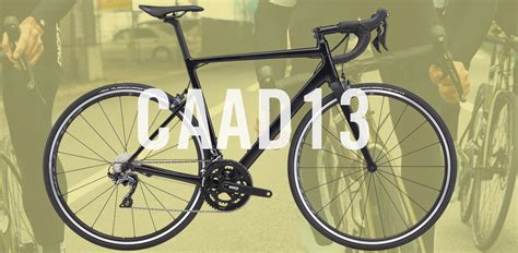 The new CAAD13 from Cannondale. - Mellow Johnny's Bike Shop