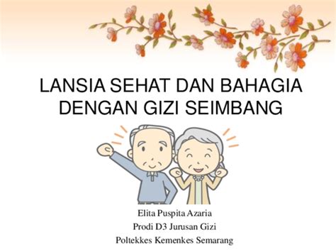 (PPT) PPT GIZI SEIMBANG LANSIA | elita puspita - Academia.edu