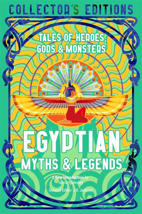 Egyptian Myths & Legends | Book by Joyce Tyldesley, J.K. Jackson ...