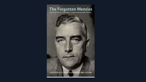 The Forgotten Menzies — Menzies Research Centre