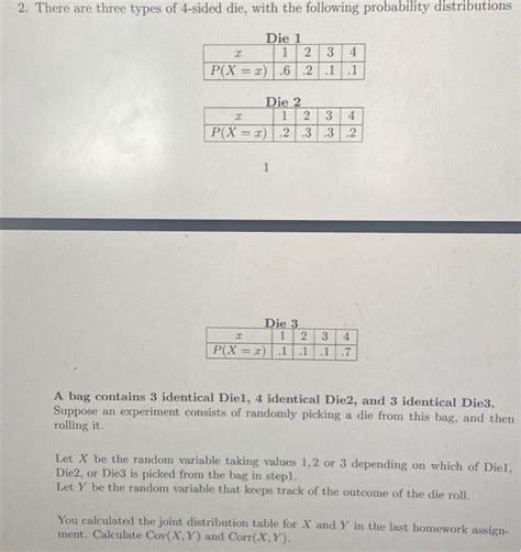 Solved 2. There are three types of 4-sided die, with the | Chegg.com