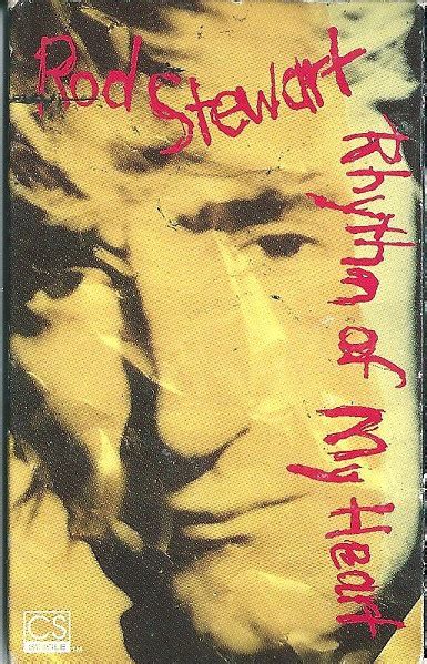 Rod Stewart - Rhythm Of My Heart (1991, Cassette) | Discogs