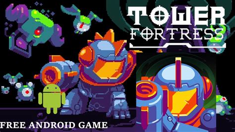 Tower Fortress - Android Nitrome Game - YouTube