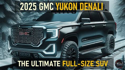 2025 GMC Yukon Denali Inventory: A Comprehensive Overview - Printable ...