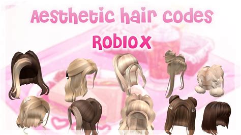 Roblox Hair Id Codes Aesthetic Roblox Hair Id Codes Aesthetic Catalog ...