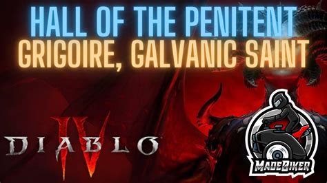 Diablo IV Hall of the Penitent Boss Grigoire The Galvanic Saint - YouTube