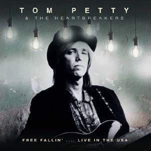 Tom Petty/Free Fallin' ... Live In The USA