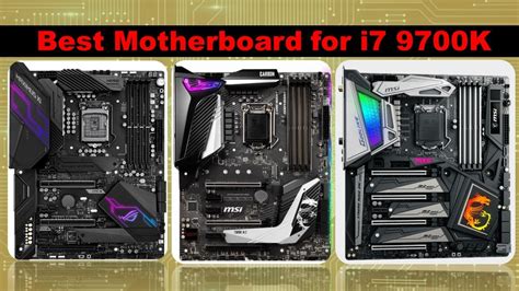 Best Motherboard for i7 9700K in 2020 - YouTube