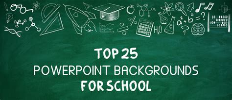 Shape Lives with Top 25 PowerPoint Backgrounds for School