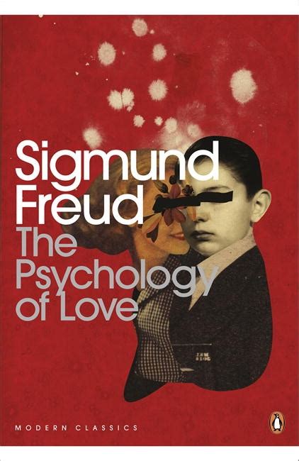 The Psychology of Love by Sigmund Freud - Penguin Books Australia