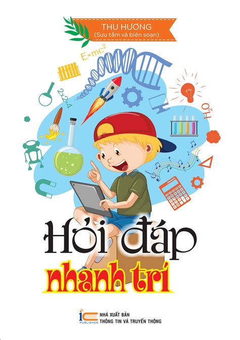 Hỏi đáp nhanh trí - Nhà Sách Phong Phú