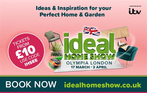 Ideal Home Show Spring 2023 > See Tickets Blog