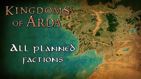 Kingdoms of Arda - All Planned Factions | Lord of the Rings Mod for ...