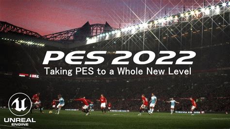 8 Ways PES 2022 Has To Impress To Make It Worth The Wait