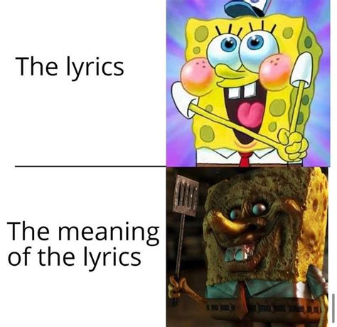 The lyrics. The meaning of the lyrics. - Funny