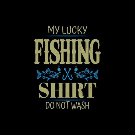 Premium Vector | Mens lucky fishing shirt do not wash- fishing lover ...