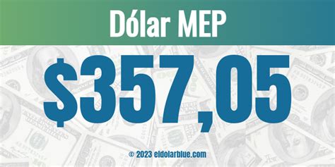 Cotización DOLAR MEP | Evolución del precio el Dólar Blue