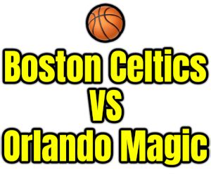 Download Free Boston Celtics VS Orlando Magic PNG image