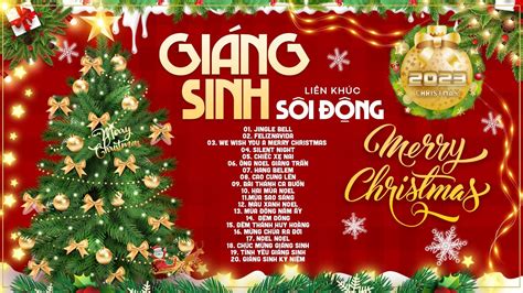 NHẠC GIÁNG SINH REMIX SÔI ĐỘNG - LK Nhạc Noel Hay Nhất 2022 Đón Giáng ...