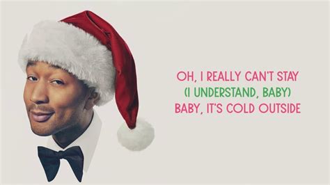 John Legend - Baby, It's Cold Outside (Lyrics) ft. Kelly Clarkson - YouTube