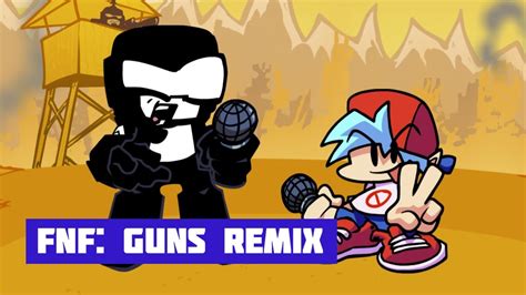 FNF: Guns Remix - YouTube