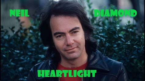 Neil Diamond - Heartlight (1982) [HQ] - YouTube