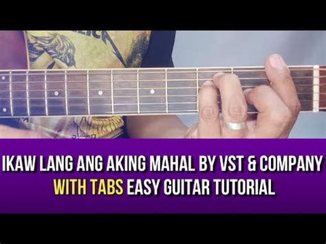 IKAW LANG ANG AKING MAHAL BY VST & COMPANY EASY GUITAR TUTORIALS WITH ...