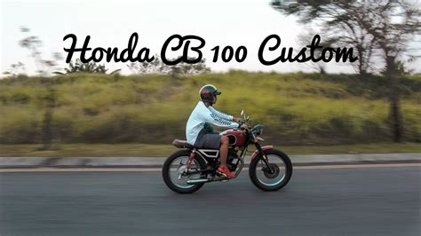 Honda Cb 100 Custom - Pecinta Dunia Otomotif