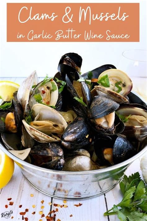 Clams and Mussels in Garlic Butter Wine Sauce - Karyl's Kulinary Krusade