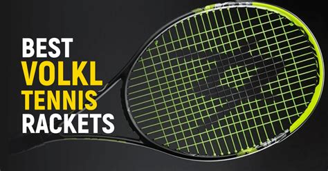 7 Best Volkl Tennis Rackets Under Every Budget - SportsShow Reviews