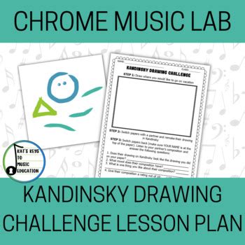 Kandinsky Drawing Challenge - Fun Chrome Music Lab Music Lesson - Print ...