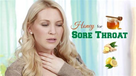 20 Useful ways on how to use honey for sore throat treatment