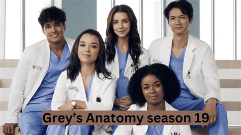 Grey’s Anatomy season 19 premiere cast and characters! - Unleashing The ...