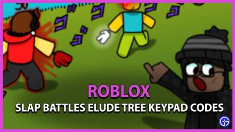 Codici tastiera Slap Battles Elude Tree (febbraio 2023) - Gamingdeputy ...