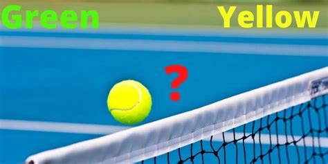 What Color is a Tennis Ball? Are Tennis Ball Green/Yellow