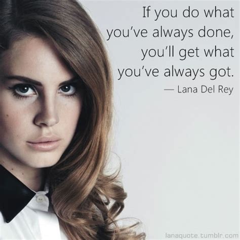 Lana Del Rey Quotes. QuotesGram