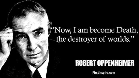 29 Famous J Robert Oppenheimer Quotes